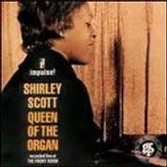 Shirley Scott, Queen Of The Organ Recorded Live At The Front Room (CD)
